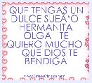 QUE TENGAS UN DULCE SUEÃâO  HERMANITA OLGA   TE QUIERO MUCHO     QUE DIOS TE BENDIGA 