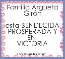 
Familia Argueta GirÃ³n

esta BENDECIDA
PROSPERADA Y EN 
VICTORIA