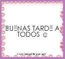 BUENAS TARDE A TODOS ☺