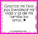 Gracias mi Dios por bendecir mi vida y la de mi familia los amo..♥