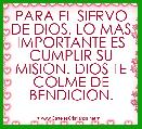 PARA EL SIERVO DE DIOS, LO MAS IMPORTANTE ES CUMPLIR SU MISION. DIOS TE COLME DE BENDICION.