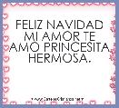  FELIZ NAVIDAD MI AMOR TE AMO PRINCESITA HERMOSA.