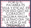 POR Q TU PALABRA ES VIVA Y EFICAZ, ES POR ESO QUE MI CORAZON T SEGUIRA HASTA EL ULTIMO DIA DE LA VIDA Q ME PRESTATE MI DIOS. ATT.P