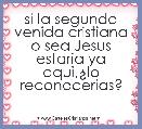 si la segunda venida cristiana o sea Jesus estaria ya aqui,Â¿lo reconocerias?