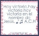 Hay victoria,hay victoria,hay victoria en el nombre de JesÃºs. ♪♫ A.C.H
