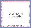te amo mi payasita