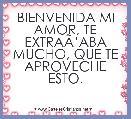 BIENVENIDA MI AMOR, TE EXTRAÃâABA MUCHO, QUE TE APROVECHE ESTO.