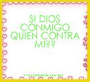 SI DIOS CONMIGO QUIEN CONTRA MI??