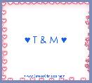 ♥ T & M ♥
