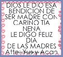 DIOS LE DIO ESA
BENDICION DE
SER MADRE CON
CARIÃO TIA NENA
LE DIGO FELIZ DIA
DE LAS MADRES
Atte: Yus y Adan