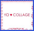 YO ♥ COLLAGE