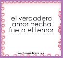 el verdadero amor hecha fuera el temor 
