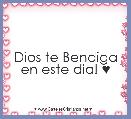 Dios te Bendiga en este dia! ♥