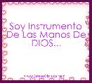    
Soy Instrumento De Las Manos De DIOS...