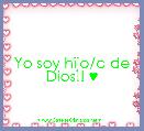 Yo soy hijo/a de Dios!! ♥
