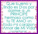
Que bueno y lindo es Dios por darme a un PRINCIPE hermoso como tu TE AMO kn todo mi corazon Amor de Mi Vida