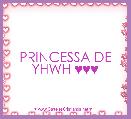 PRINCESSA DE YHWH ♥♥♥