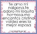 Te amo mi nalgona,te adoro mi loquita hermosa,me encantas cristina valdez eres la mejor esposa