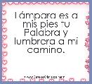 LÃ¡mpara es a mis pies tu Palabra y lumbrera a mi camino.