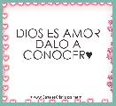 DIOS ES AMOR DALO A CONOCER♥