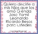 Quiero decirle a mis hijos que los amo Glenda Jose Yamil Leonardo Ricardo Besos para ustedes