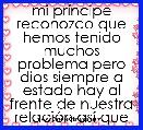 mi prÃ­ncipe reconozco que hemos tenido muchos problema pero dios siempre a estado hay al frente de nuestra relaciÃ³n asÃ­ que a pesa