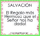 SALVACIÃN

El Regalo mÃ¡s Hermoso que el SeÃ±or nos ha dado!