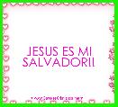 JESUS ES MI SALVADOR!!