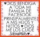 ♥DIOS BENDIGA A TODA MI FAMILIA DE FACEBOOK PRINSIPALMENTE A MIS HIJOS Y NIETOS ♥ DIOS ME LOS CUIDE SIEMPRE ♥
