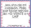 Jesusito de mi corasÃ³n. Pido por favor reinisio de HSI VEINTE en LAIF