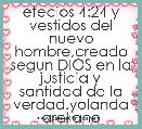 efecios 4:24 y vestidos del nuevo hombre,creado segun DIOS en la justicia y santidad de la verdad.yolanda arellano