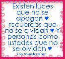 Existen luces que no se apagan ♥ recuerdos que no se olvidan ♥ Y personas como ustedes que no se olvidan ♥