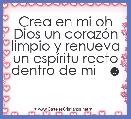 Crea en mi oh Dios un corazÃ³n limpio y renueva un espÃ­ritu recto dentro de mi   ☻