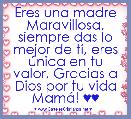Eres una madre Maravillosa, siempre das lo mejor de tÃ­, eres Ãºnica en tu valor, Gracias a Dios por tu vida MamÃ¡! ♥♥