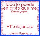 todo lo puede en cristo que me fotaleze 
     
      
        ATT:alejandra