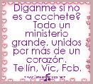 DÃ­ganme si no es a cachete?
    Todo un ministerio grande, unidos por mÃ¡s de un corazÃ³n.
 TellÃ­n, Vic, Fab. ♫