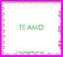TE AMO
