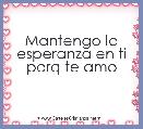 Mantengo la esperanza en ti porq te amo 