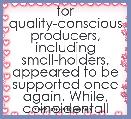 for quality-conscious producers, including small-holders, appeared to be supported once again. While, coincidentall