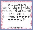 feliz cumple amor de mi vida feices 15 aÃ±os mi princesa hermoza ♥ ♥ ♥ ♥ ♥ ♥ ♥ ♥ &#