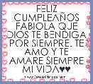 
FELIZ CUMPLEAÃOS FABIOLA QUE DIOS TE BENDIGA POR SIEMPRE. TE AMO Y TE AMARE SIEMPRE MI VIDA♥♥