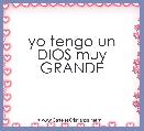 yo tengo un DIOS muy GRANDE 