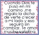 Cuando Dios te puso en mi camino ,me regalo la dicha de verte crecer a mi lado y eso seguira sin cambiar. Te amo mucho catalina be