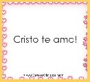 Cristo te ama!