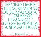 VECINO LIMPIE EL EXCREMENTO DE SU MASCOTA 
