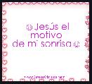 ☺JesÃºs el motivo
de mi sonrisa☺