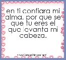 en ti confiara mi alma, por que se que tu eres el que levanta mi cabeza. 