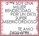 Ã¢â¢Â¥ SOY UNA MUJER BENDECIDAD ..
       POR UN DIOS
   SUPER MISERICORDIOSO 
           TE AMO DIOS Ã¢â¢Â¥ 
                elsy.