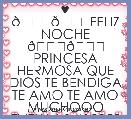 ♥ 😘😘FELIZ NOCHE 😘😘 PRINCESA HERMOSA QUE DIOS TE BENDIGA TE AMO TE AMO MUCHOOO EVELYN ㈴