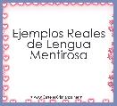 Ejemplos Reales de Lengua Mentirosa